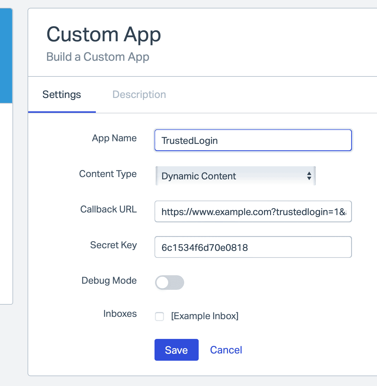 &quot;Custom App&quot; form with App Name, Content Type, Callback URL, Secret Key, Debug Mode, and Inboxes fields