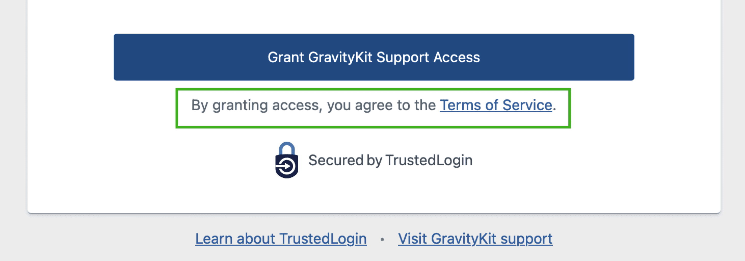 A screenshot of the Grant Support Access form with the Terms of Service link circled with a green border.
