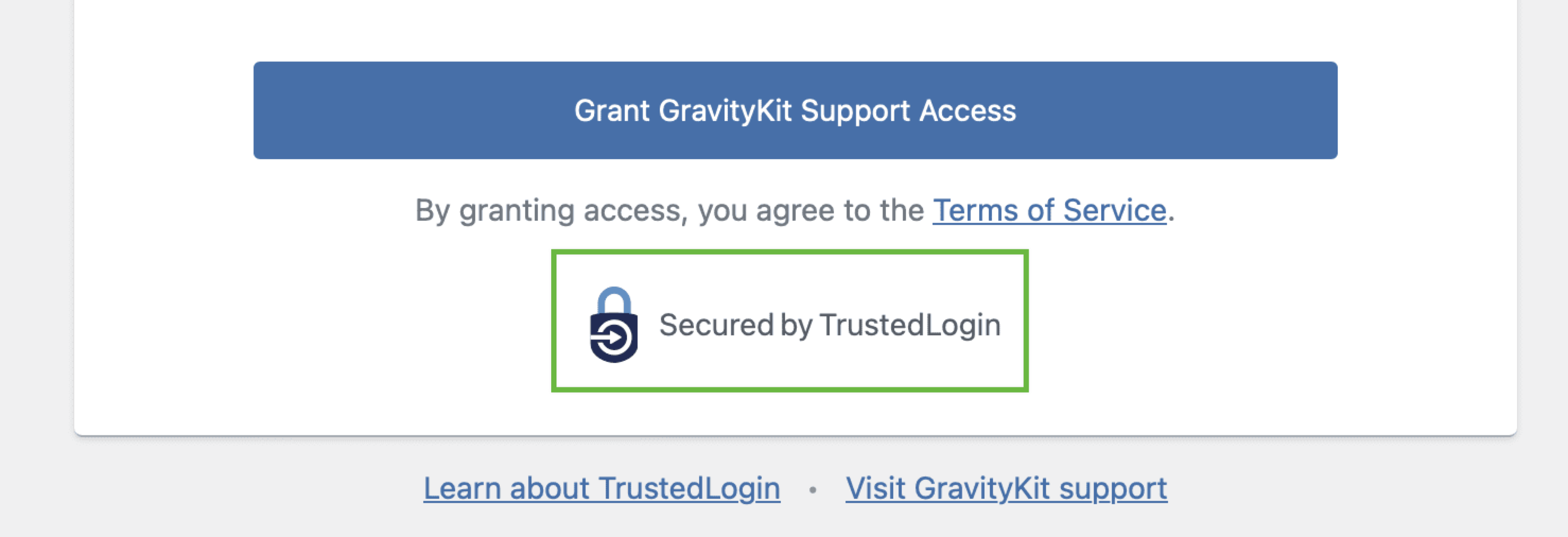 A screenshot of the Grant Support Access form with the "Secured by TrustedLogin" text circled with a green border.
