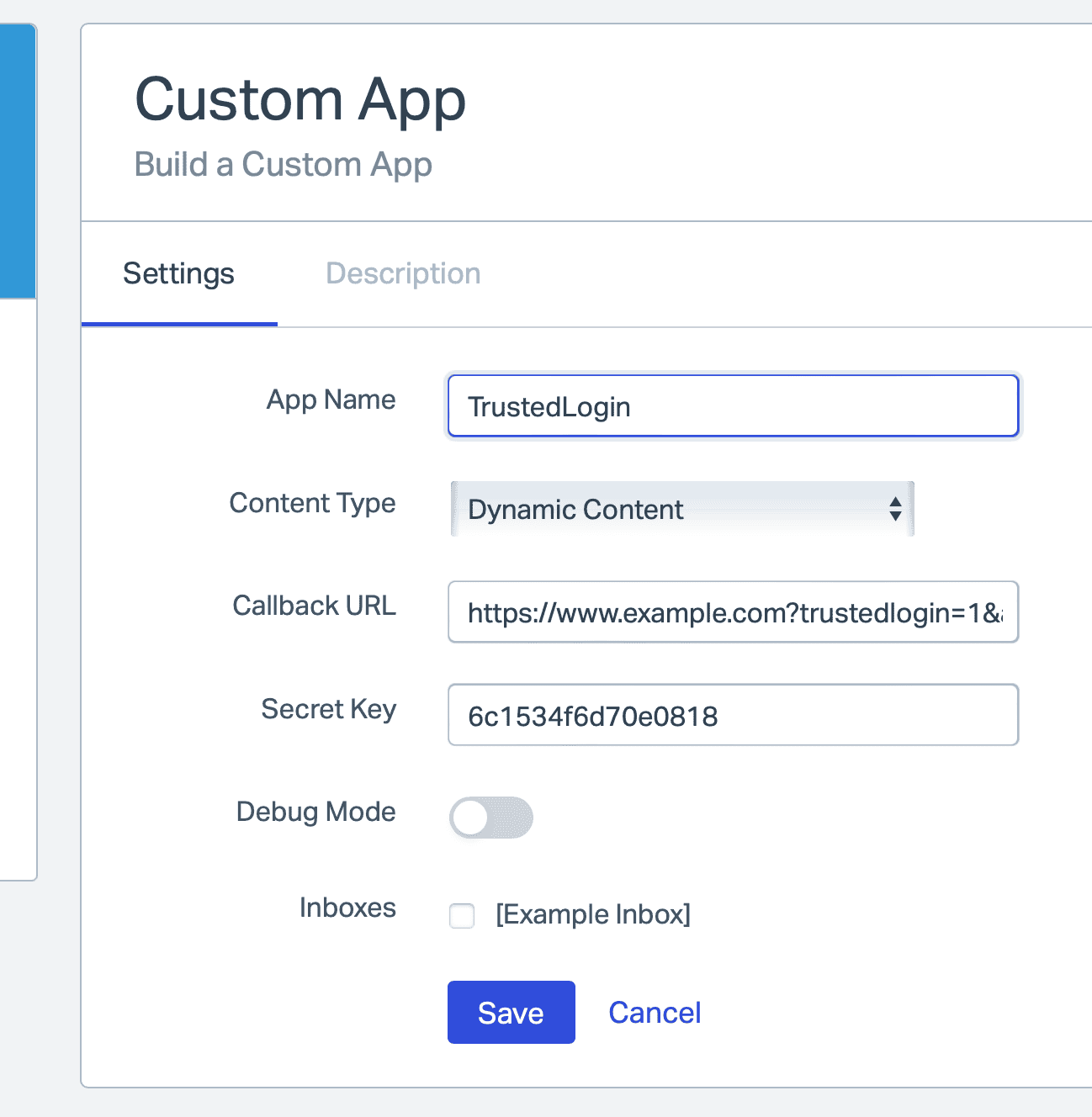 "Custom App" form with App Name, Content Type, Callback URL, Secret Key, Debug Mode, and Inboxes fields